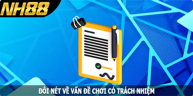 Đôi nét về vấn đề chơi có trách nhiệm