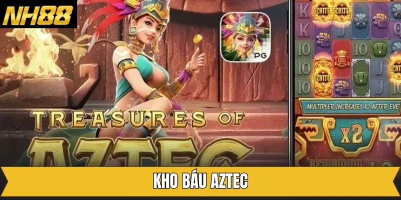 Kho Báu Aztec - Cơ Hội Làm Giàu Với Phần Thưởng Hấp Dẫn