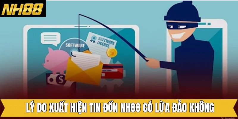 Nguyên nhân xuất hiện nghi vấn NH88 có lừa đảo không