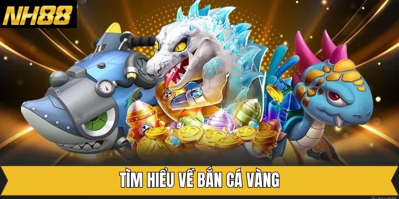 Đôi nét về siêu phẩm đổi thưởng bắn cá vàng