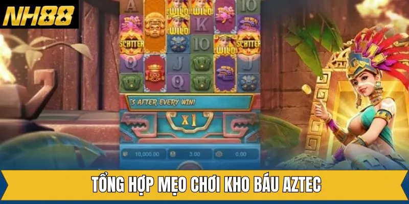 Những bí quyết bất bại khi săn kho báu Aztec