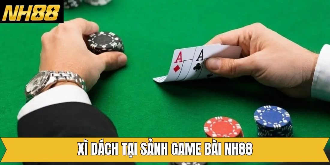 Tham gia xì dách trực tuyến dễ dàng tại nhà cái