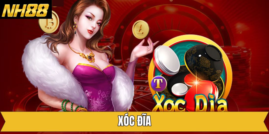 Xóc Đĩa - Tựa Game Giải Trí Đơn Giản, Thưởng Cao Tại NH88
