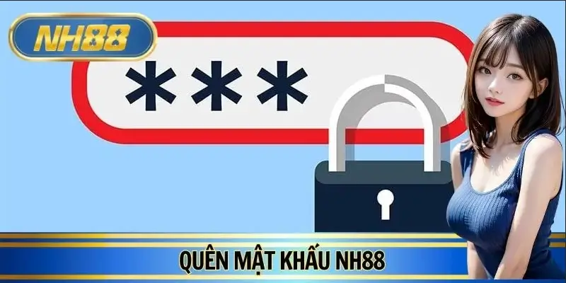 Quên Mật Khẩu NH88: Xử Lý Trong 30 Giây, Vào Lại Ngay