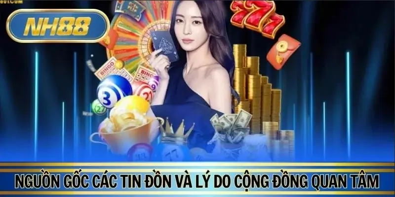 Tìm hiểu nguồn gốc của câu hỏi nhà cái NH88 có bịp không?